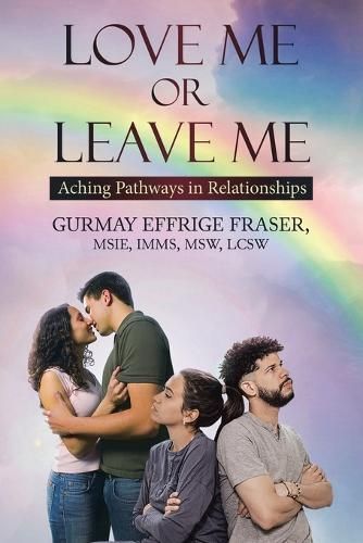 Love Me or Leave Me By Fraser 9798987777503 (Paperback)