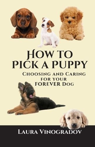 How to Pick a Puppy By Laura Vinogradov 9798987791738 (Paperback)