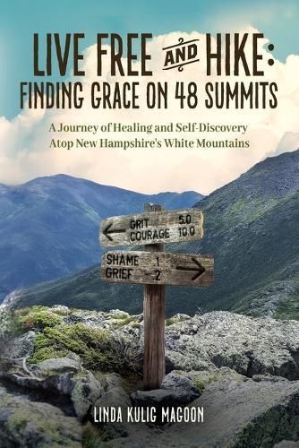 Live Free and Hike By Linda Kulig Magoon 9798987817407 (Paperback)