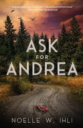 Ask for Andrea By Noelle W Ihli 9798987845509 (Paperback)