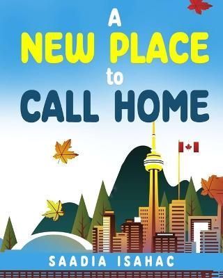 New Place to Call Home By Isahac 9798987870709 (Paperback)