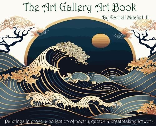 The Art Gallery Art Book By Darrell Mitchell 9798987903049 (Hardback)