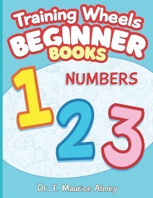 Training Wheels Beginner Books By T Maurice Abney 9798987907399