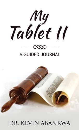My Tablet II By Abankwa 9798987918999 (Hardback)