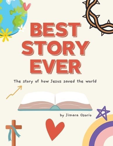 Best Story Ever By Jimara Osorio 9798987969106 (Paperback)