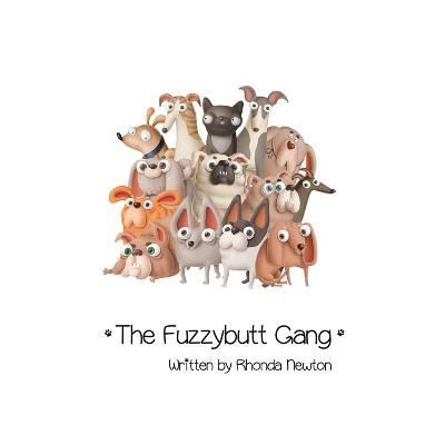 The Fuzzybutt Gang 9798987983119 (Paperback)