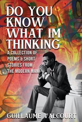 Do You Know What I'm Thinking By Guillaume Valcourt 9798988070252