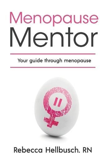 Menopause Mentor By Rebecca Hellbusch 9798988075608 (Paperback)