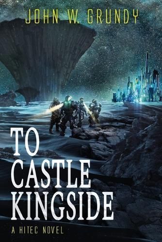 To Castle Kingside By John W Grundy 9798988099314 (Paperback)
