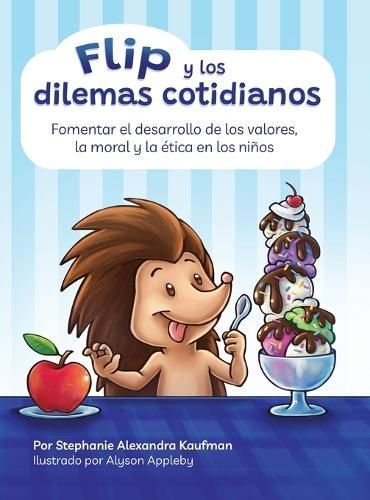 Flip Y Los Dilemas Cotidianos 9798988115922 (Hardback)