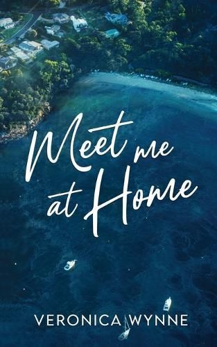 Meet Me at Home By Veronica Wynne 9798988118411 (Paperback)