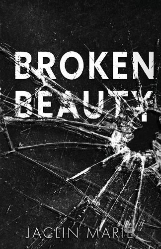 Broken Beauty By Jaclin Marie 9798988146728 (Paperback)