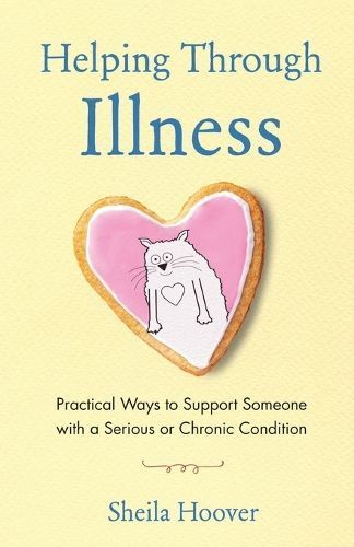 Helping Through Illness By Sheila Hoover 9798988181903 (Paperback)