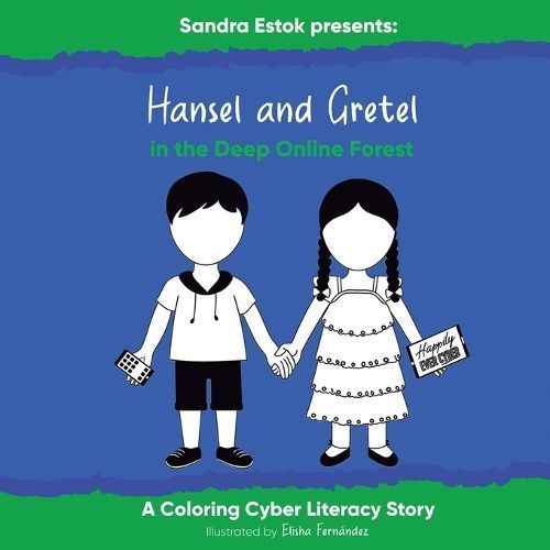 Hansel and Gretel in the Deep Online Forest By Estok 9798988236191
