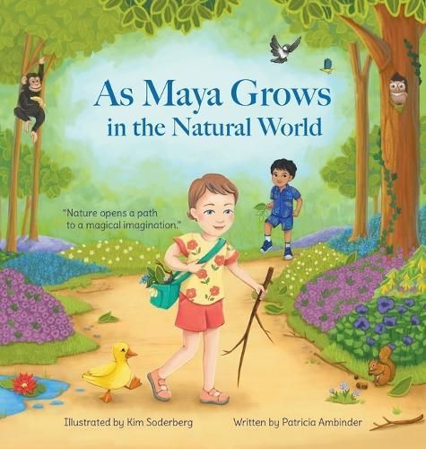 As Maya Grows in the Natural World 9798988238546 (Hardback)