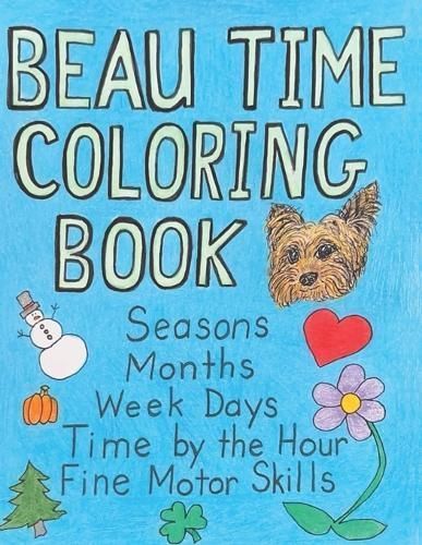Beau Time Coloring Book By Becky A 9798988246596 (Paperback)