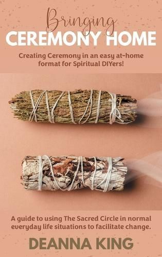 Bringing Ceremony Home By King 9798988286905 (Hardback)