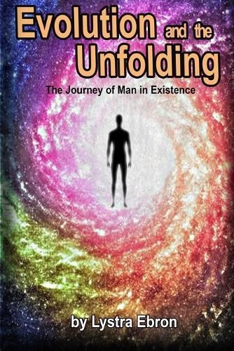 Evolution and the Unfolding By Lystra Ebron 9798988292401 (Paperback)