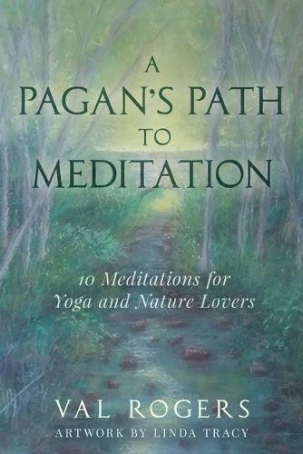 A Pagan's Path to Meditation 9798988302001 (Paperback)