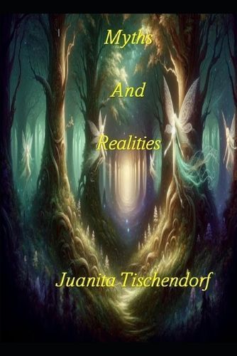 Myths and Realities By Tischendorf 9798988309567 (Paperback)