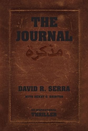 The Journal By David R Serra, Henry G Brinton 9798988321705