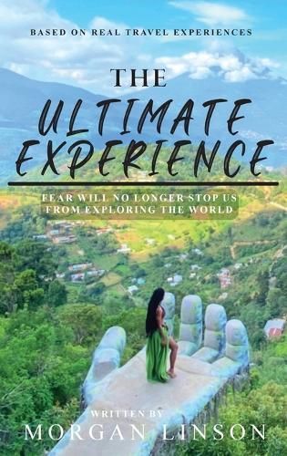 The Ultimate Experience By Morgan Linson 9798988333548 (Hardback)