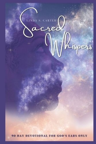 Sacred Whispers By Linda S S Carter 9798988363903 (Paperback)