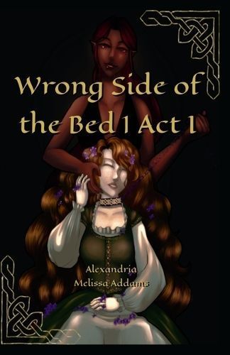Wrong Side of the Bed 1 By Addams, Alexandria 9798988372219