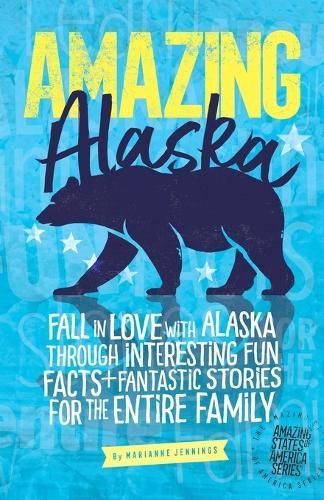 Amazing Alaska By Jennings 9798988440208 (Paperback)