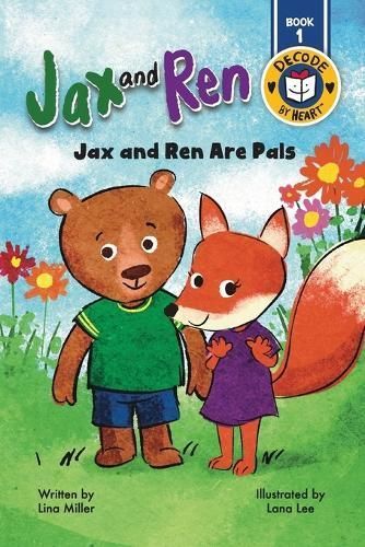 Jax and Ren By Lina Miller (author), Lana Lee (illustrator)