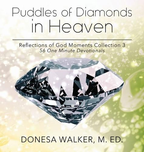 Puddles of Diamonds in Heaven By Walker 9798988512868 (Hardback)
