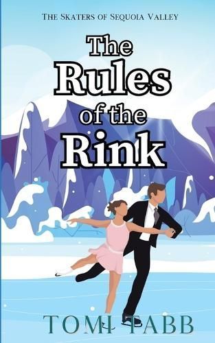 The Rules of the Rink By Tomi Tabb 9798988530152 (Paperback)