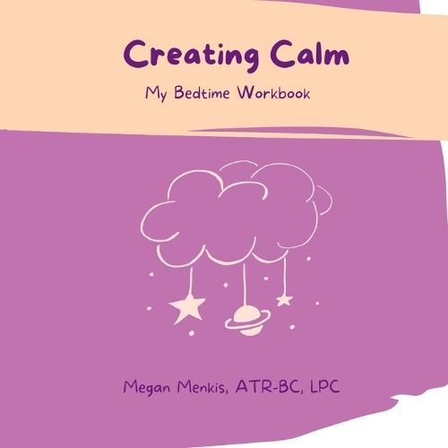 Creating Calm By Megan Menkis 9798988585008 (Paperback)