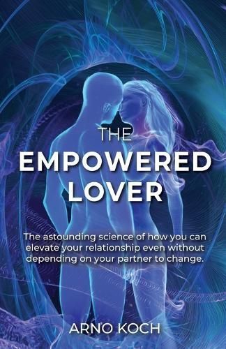 Empowered Lover By Koch 9798988613701 (Paperback)