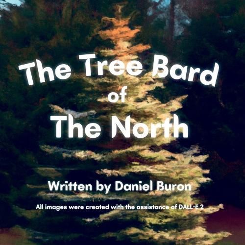 Tree Bard of The North By Buron 9798988690825 (Paperback)