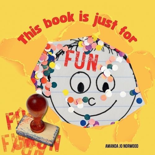 This Book Is Just for Fun By Amanda Jo Norwood 9798988775331