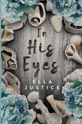 In His Eyes By Justice 9798988852704 (Paperback)