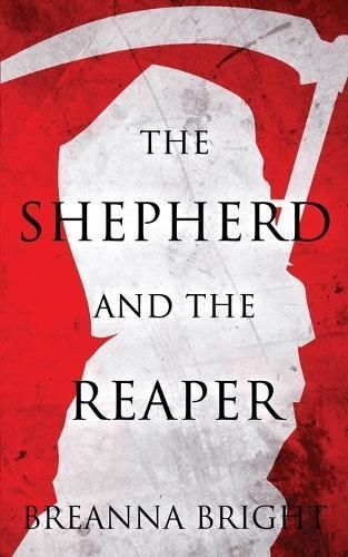 Shepherd and the Reaper By Bright 9798988884774 (Paperback)