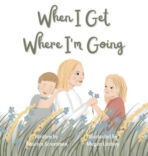 When I Get Where I'm Going By Streetman 9798988899006 (Hardback)