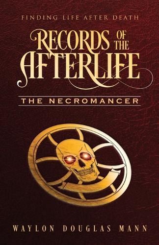 Records of the Afterlife By Mann 9798988906308 (Paperback)