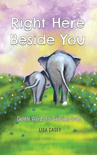 Right Here Beside You By Casey 9798988958604 (Hardback)