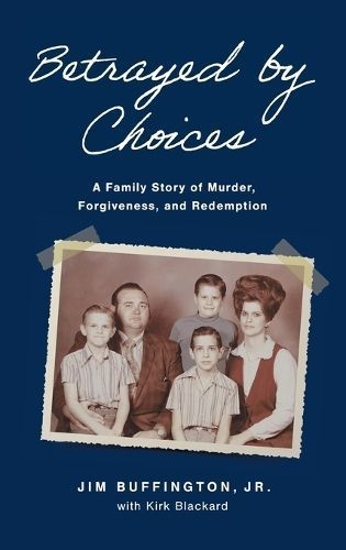 Betrayed by Choices By Buffington 9798989031313 (Hardback)