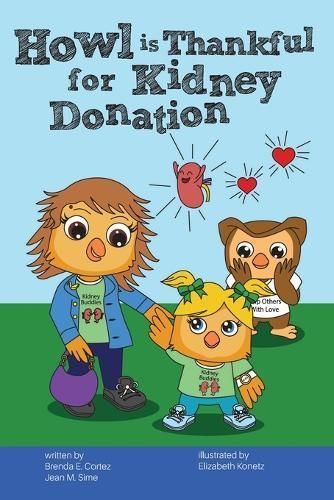 Howl Is Thankful for Kidney Donation 9798989050567 (Paperback)