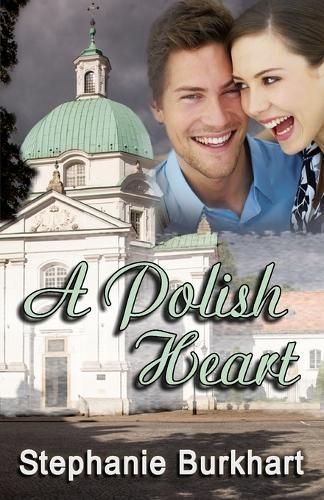 A Polish Heart By Stephanie Burkhart 9798989144815 (Paperback)