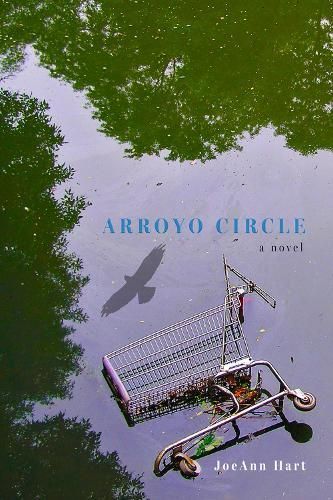 Arroyo Circle By JoeAnn Hart 9798989178445 (Paperback)