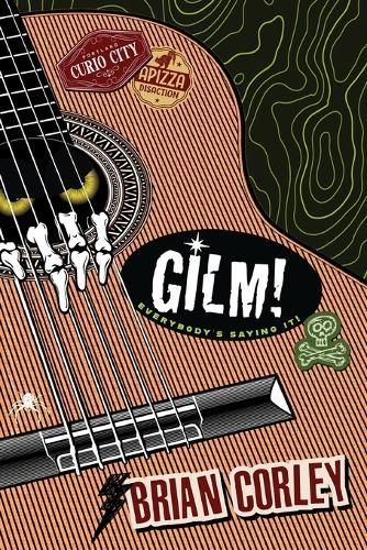 Gilm! By Brian Corley 9798989270811 (Paperback)
