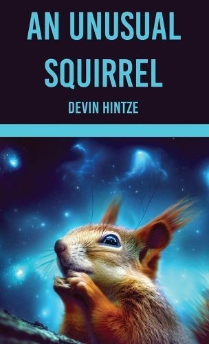 Unusual Squirrel By Hintze 9798989308712 (Hardback)