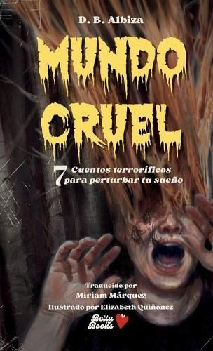 Mundo Cruel 9798989378326 (Paperback)