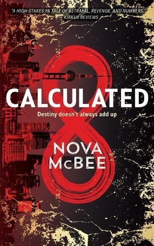 Calculated By Nova McBee 9798989401505 (Paperback)
