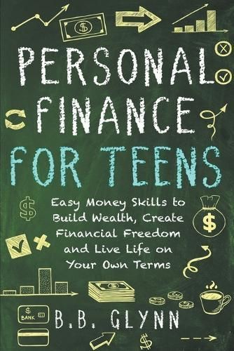 Personal Finance for Teens By B B Glynn 9798989429097 (Paperback)
